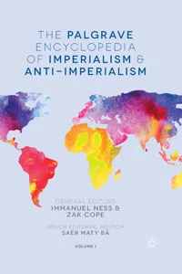 The Palgrave Encyclopedia of Imperialism and Anti-Imperialism_cover