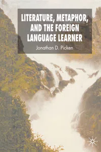 Literature, Metaphor and the Foreign Language Learner_cover