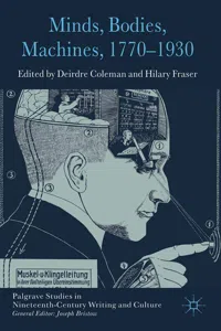 Minds, Bodies, Machines, 1770-1930_cover