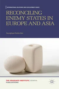 Reconciling Enemy States in Europe and Asia_cover