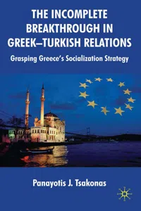 The Incomplete Breakthrough in Greek-Turkish Relations_cover