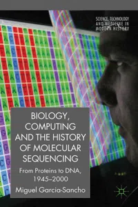 Biology, Computing, and the History of Molecular Sequencing_cover