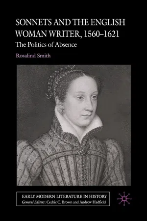 Sonnets and the English Woman Writer, 1560-1621