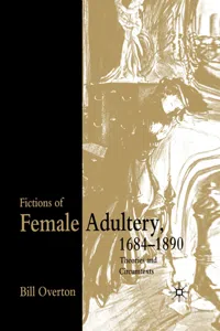 Fictions of Female Adultery 1684-1890_cover