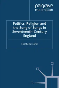 Politics, Religion and the Song of Songs in Seventeenth-Century England_cover