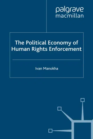 The Political Economy of Human Rights Enforcement