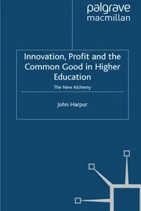 Innovation, Profit and the Common Good in Higher Education_cover