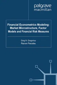 Financial Econometrics Modeling: Market Microstructure, Factor Models and Financial Risk Measures_cover