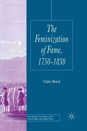 The Feminization of Fame 1750-1830