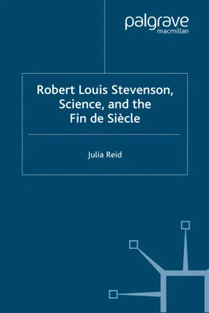 Robert Louis Stevenson, Science, and the Fin de Siècle