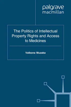 The Politics of Intellectual Property Rights and Access to Medicines