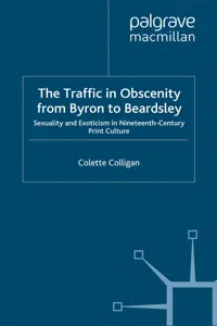 The Traffic in Obscenity From Byron to Beardsley_cover