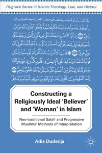 Constructing a Religiously Ideal ',Believer', and ',Woman', in Islam_cover