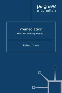 Premediation: Affect and Mediality After 9/11_cover