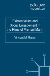 Existentialism and Social Engagement in the Films of Michael Mann_cover