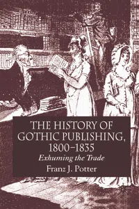 The History of Gothic Publishing, 1800-1835_cover