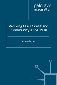 Working Class Credit and Community since 1918_cover