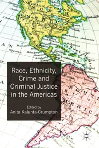 Race, Ethnicity, Crime and Criminal Justice in the Americas_cover