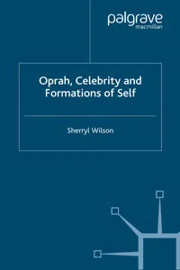 Oprah, Celebrity and Formations of Self_cover