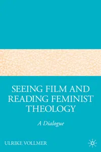 Seeing Film and Reading Feminist Theology_cover