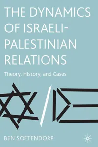 The Dynamics of Israeli-Palestinian Relations_cover