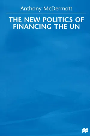 The New Politics of Financing the UN