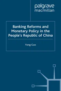 Banking Reforms and Monetary Policy in the People's Republic of China_cover