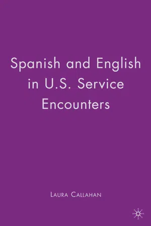 Spanish and English in U.S. Service Encounters