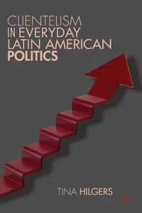 Clientelism in Everyday Latin American Politics_cover