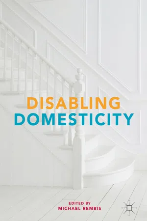 Disabling Domesticity