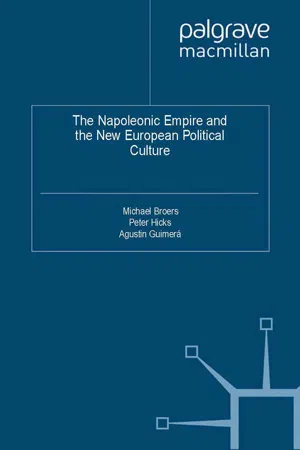 The Napoleonic Empire and the New European Political Culture