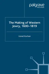 The Making of Western Jewry, 1600-1819_cover