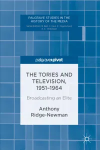 The Tories and Television, 1951-1964_cover