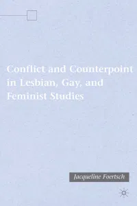 Conflict and Counterpoint in Lesbian, Gay, and Feminist Studies_cover