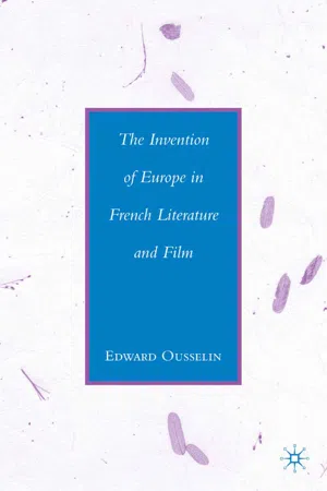 The Invention of Europe in French Literature and Film