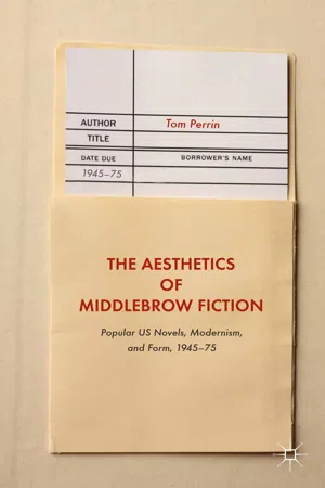 The Aesthetics of Middlebrow Fiction