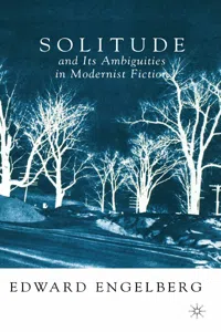 Solitude and its Ambiguities in Modernist Fiction_cover