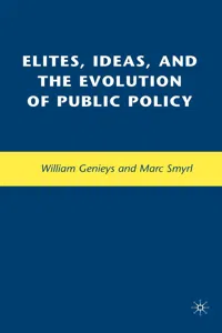 Elites, Ideas, and the Evolution of Public Policy_cover