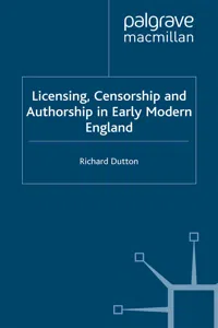 Licensing, Censorship and Authorship in Early Modern England_cover