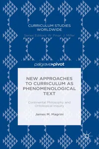 New Approaches to Curriculum as Phenomenological Text_cover