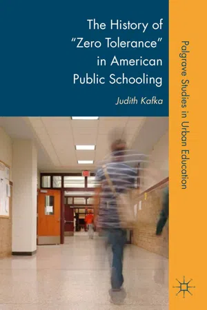 The History of "Zero Tolerance" in American Public Schooling