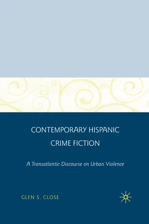 Contemporary Hispanic Crime Fiction