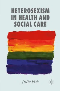 Heterosexism in Health and Social Care_cover