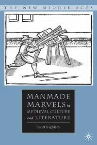 Manmade Marvels in Medieval Culture and Literature_cover