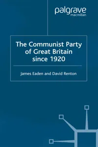 The Communist Party of Great Britain Since 1920_cover