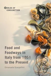 Food and Foodways in Italy from 1861 to the Present_cover