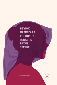 Beyond Headscarf Culture in Turkey's Retail Sector_cover