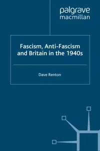 Fascism, Anti-Fascism and Britain in the 1940s_cover