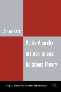 Polite Anarchy in International Relations Theory_cover