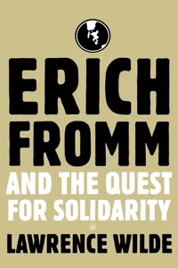Erich Fromm and the Quest for Solidarity_cover
